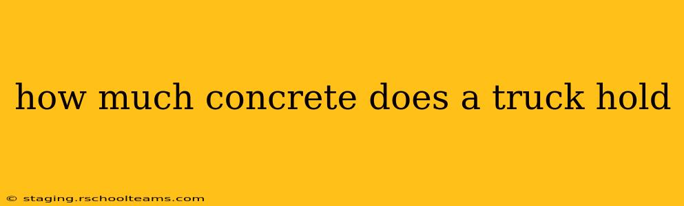 how much concrete does a truck hold