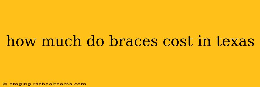 how much do braces cost in texas