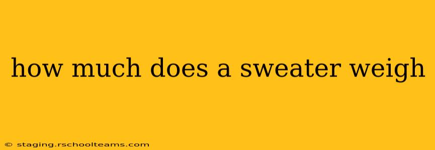 how much does a sweater weigh