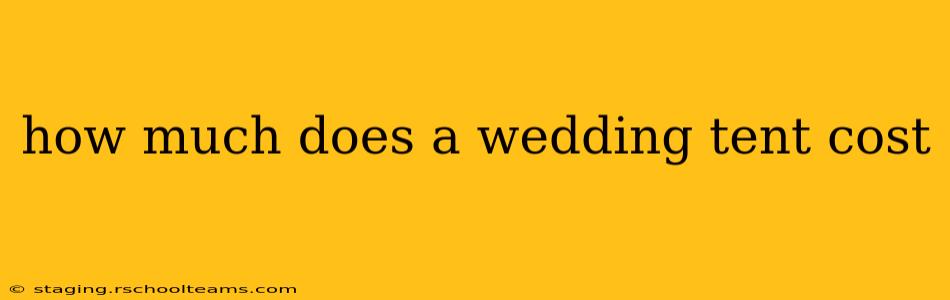 how much does a wedding tent cost