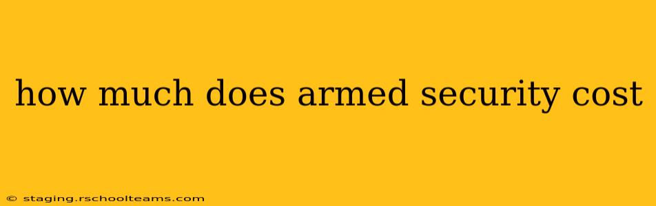 how much does armed security cost
