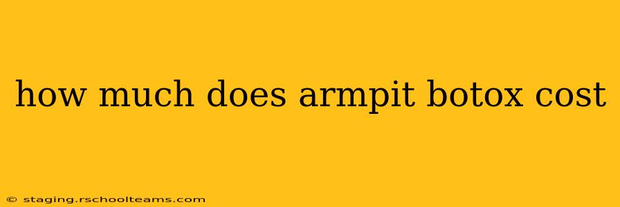 how much does armpit botox cost