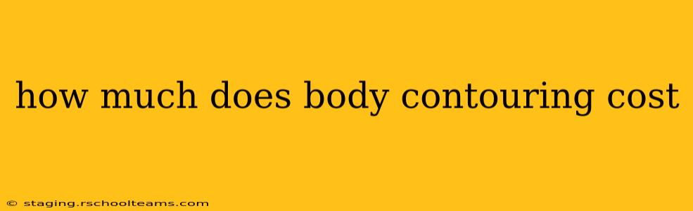 how much does body contouring cost