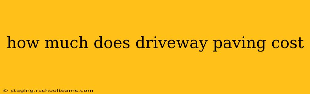 how much does driveway paving cost