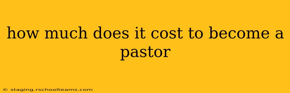 how much does it cost to become a pastor