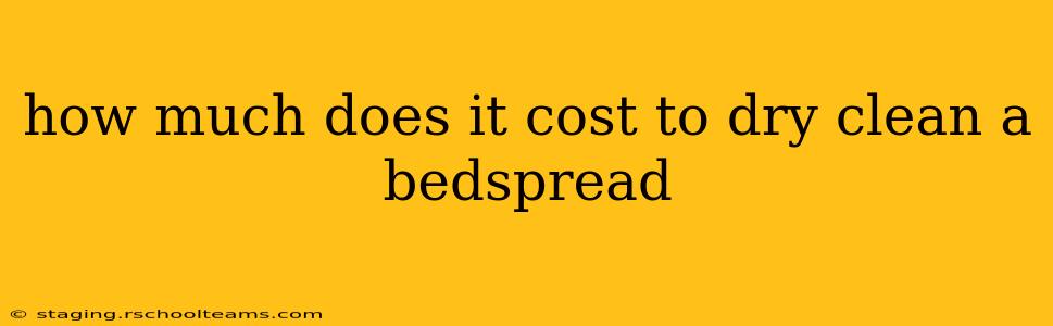 how much does it cost to dry clean a bedspread