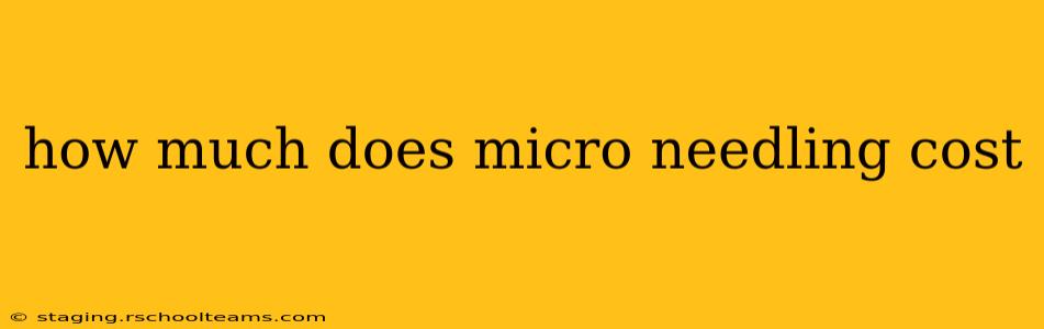how much does micro needling cost