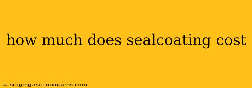 how much does sealcoating cost