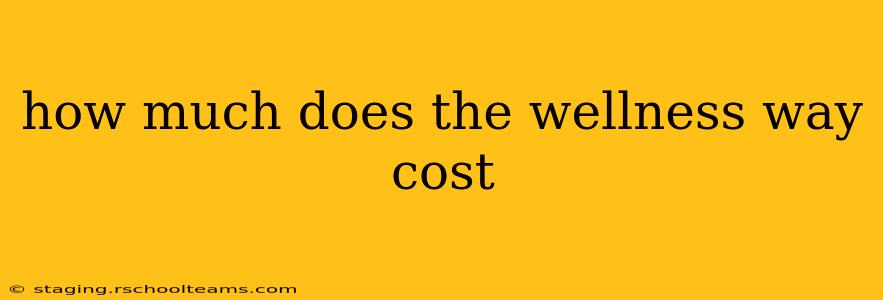 how much does the wellness way cost