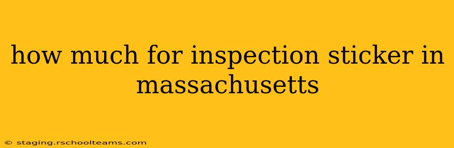 how much for inspection sticker in massachusetts