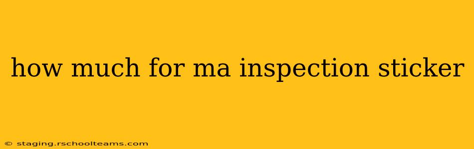 how much for ma inspection sticker