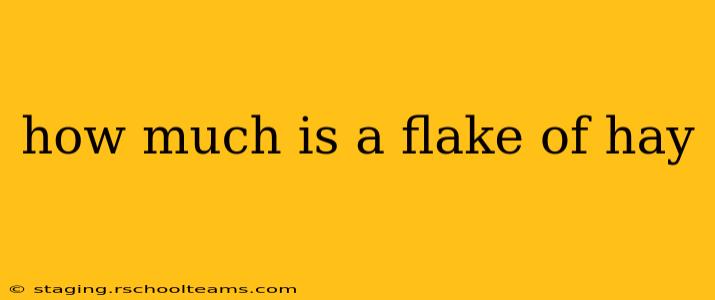 how much is a flake of hay
