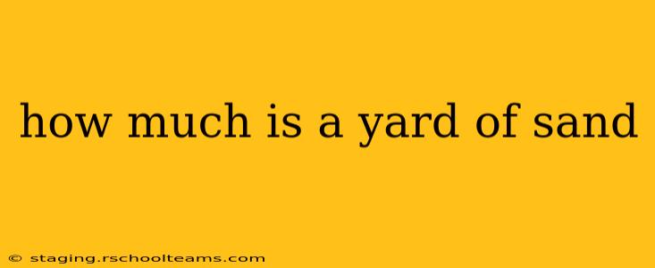 how much is a yard of sand