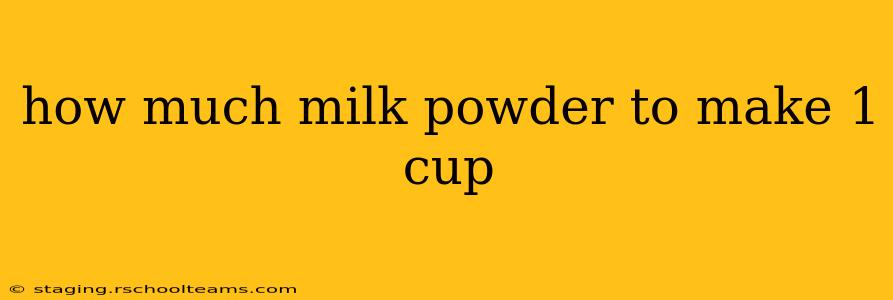 how much milk powder to make 1 cup