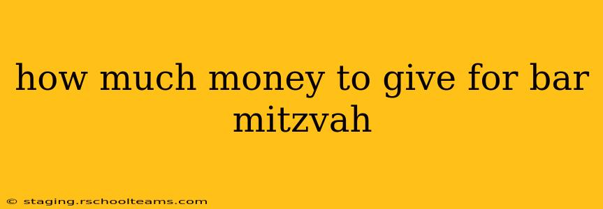 how much money to give for bar mitzvah