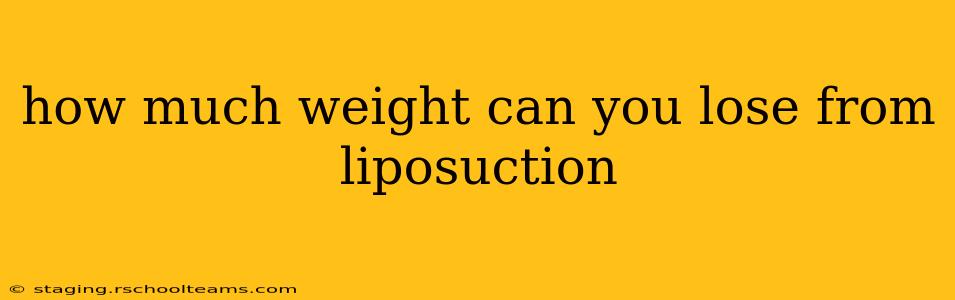how much weight can you lose from liposuction