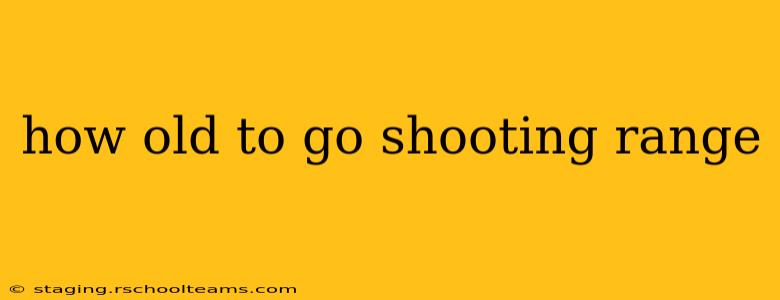 how old to go shooting range