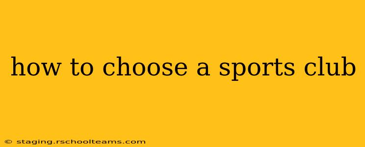 how to choose a sports club