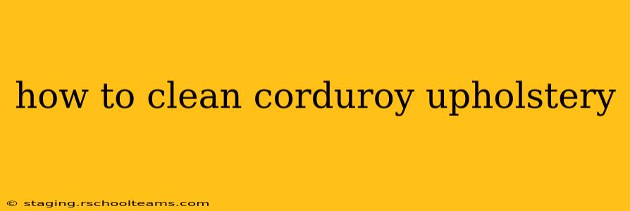 how to clean corduroy upholstery