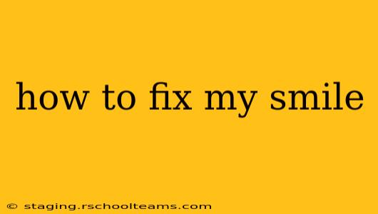 how to fix my smile