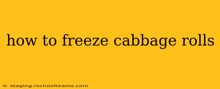 how to freeze cabbage rolls