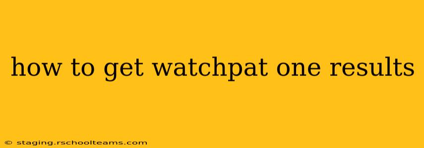 how to get watchpat one results