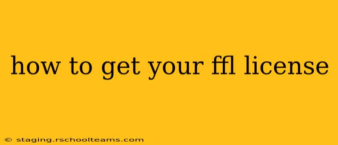 how to get your ffl license