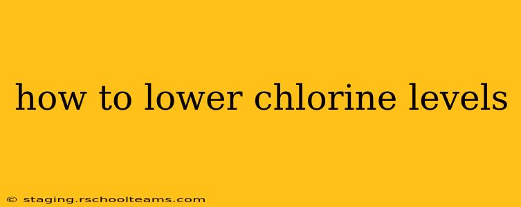 how to lower chlorine levels