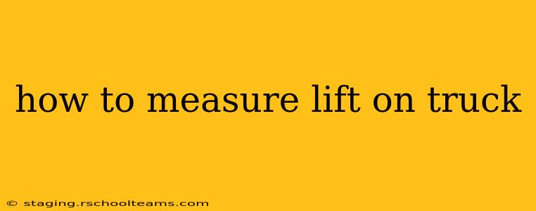 how to measure lift on truck