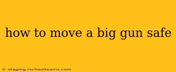 how to move a big gun safe