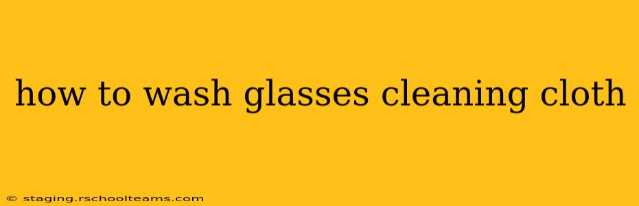 how to wash glasses cleaning cloth