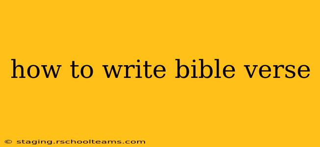 how to write bible verse
