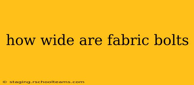 how wide are fabric bolts
