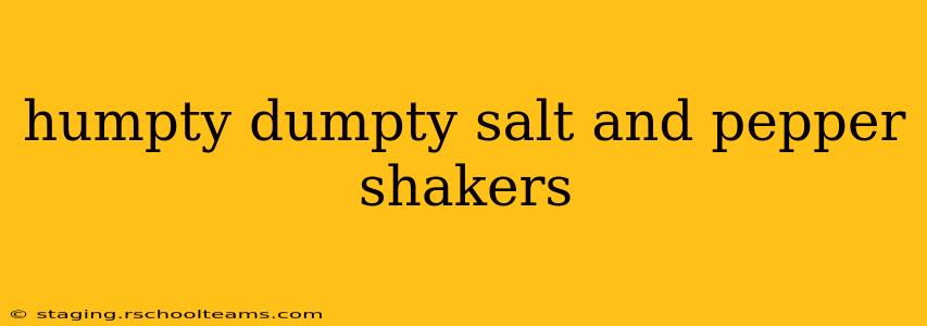 humpty dumpty salt and pepper shakers