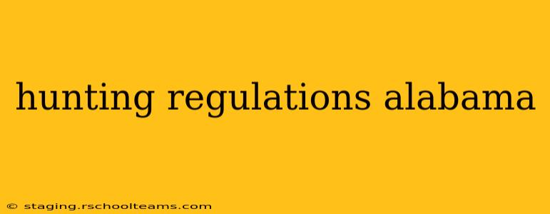 hunting regulations alabama