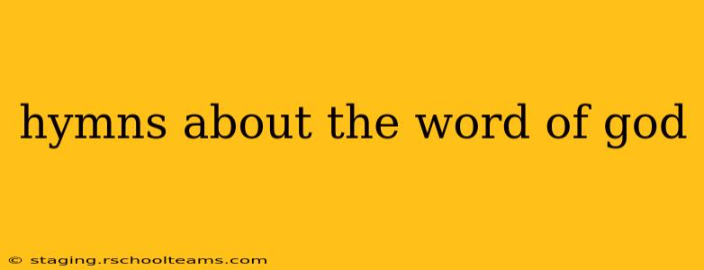 hymns about the word of god