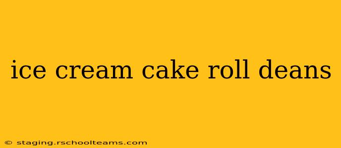 ice cream cake roll deans