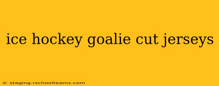ice hockey goalie cut jerseys