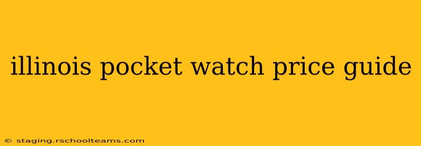 illinois pocket watch price guide
