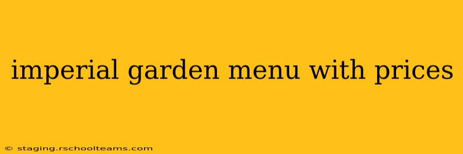 imperial garden menu with prices