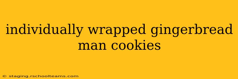 individually wrapped gingerbread man cookies