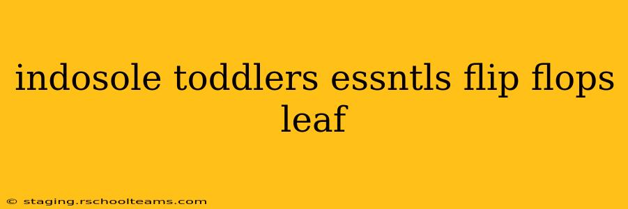 indosole toddlers essntls flip flops leaf