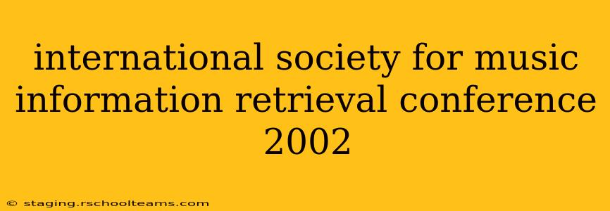 international society for music information retrieval conference 2002