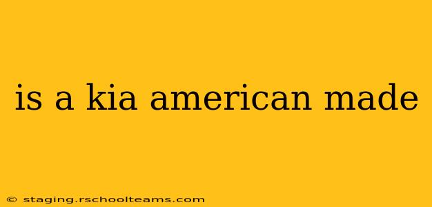 is a kia american made