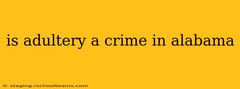 is adultery a crime in alabama