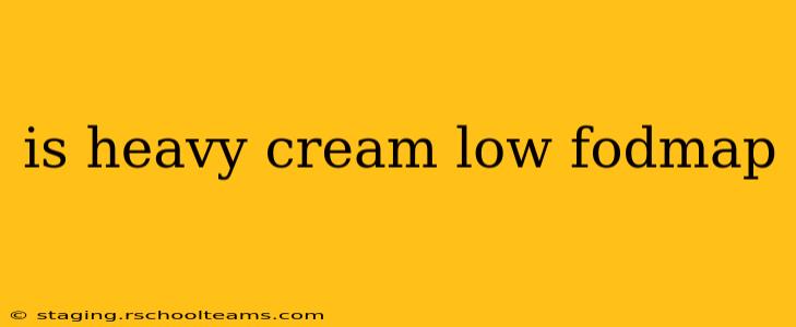 is heavy cream low fodmap
