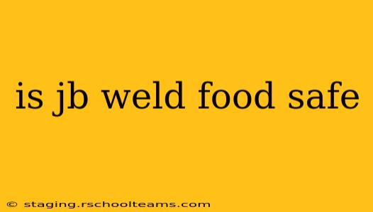 is jb weld food safe