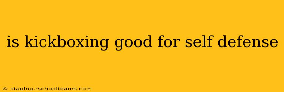 is kickboxing good for self defense