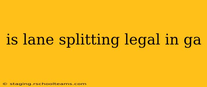 is lane splitting legal in ga