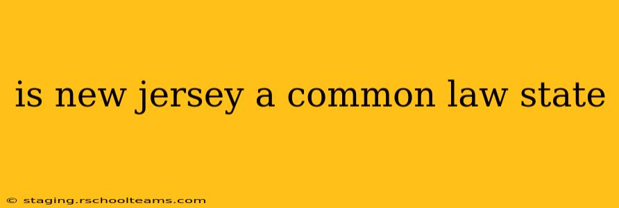 is new jersey a common law state